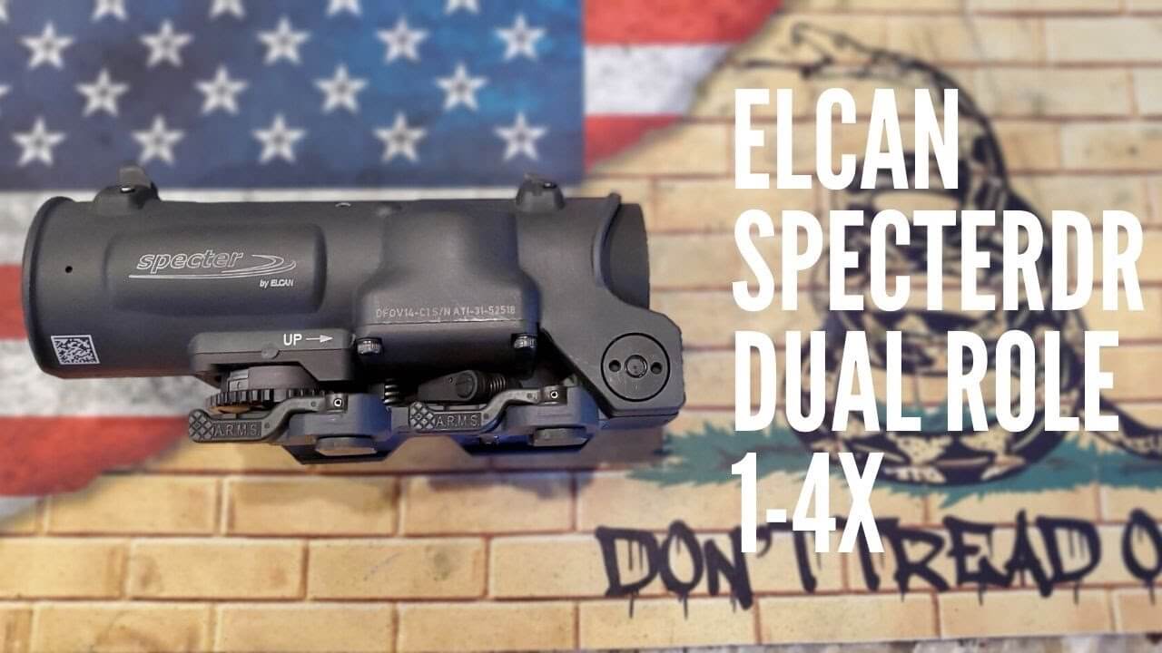 Elcan SpecterDR 1-4x Dual Role Optical Sight Review