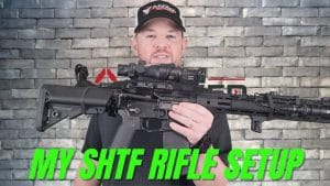 My SHTF Rifle Setup For 2024