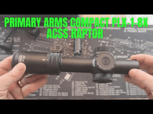 Primary Arms Compact PLxc-1-8x24mm Review