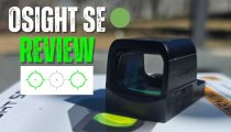 OSight SE 🟢 Multi Reticle Review