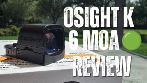 Osight K 6 MOA Green Dot Review
