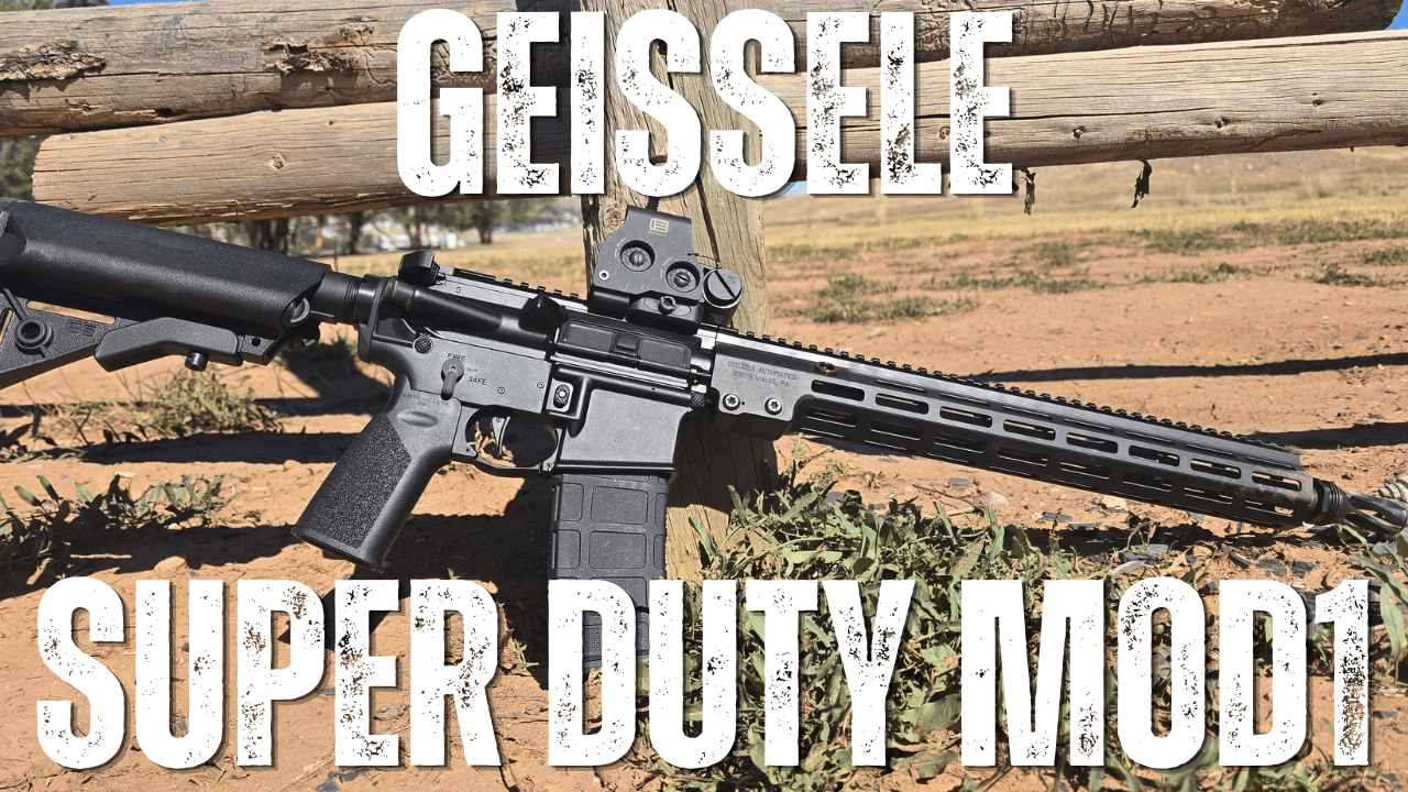 Geissele Super Duty MOD1 | The Gold Standard AR15?